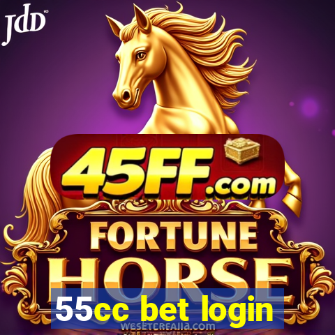 55cc bet login